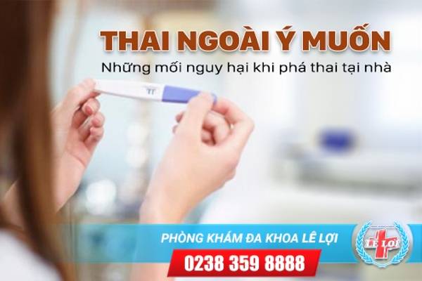 Thai ngoài ý muốn và những mối nguy hại từ các phương pháp phá thai tại nhà